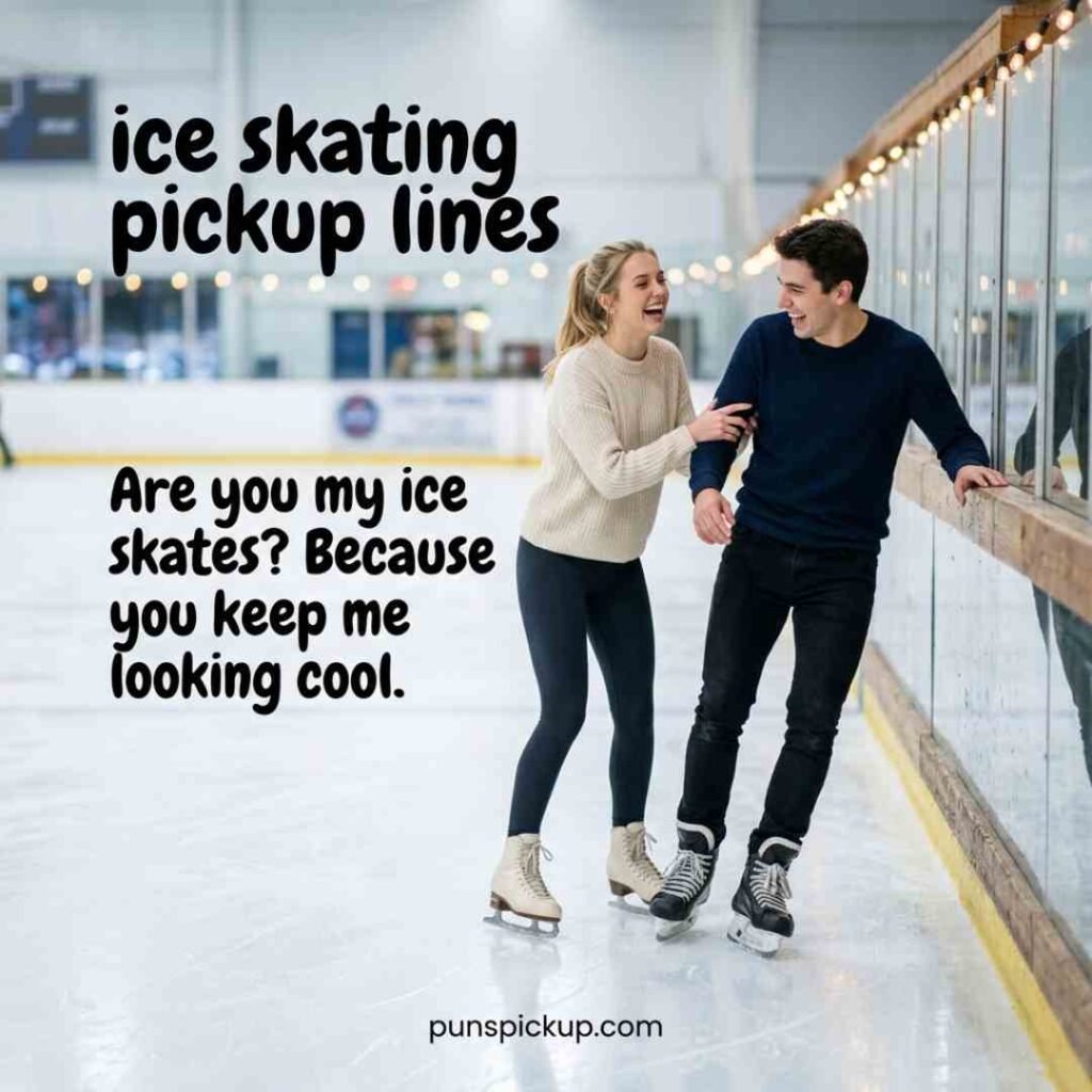 Funny ice skating pickup lines featuring two laughing skaters on an indoor rink with a playful skating joke in bold typography.